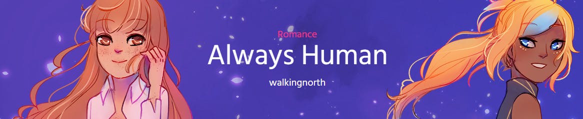 Always Human banner screencapped from Webtoon Always Human banner screencapped from Webtoon