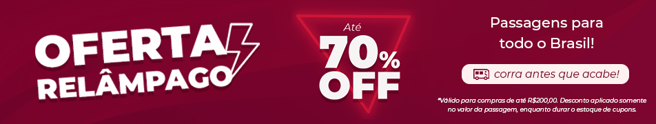 Oferta Relâmpago! Até 70% de desconto em passagens para todo o Brasil! Corra antes que acabe! 

*Válido para compras de até R$200,00. Desconto aplicado somente no valor da passagem, enquanto durar o estoque de cupons.