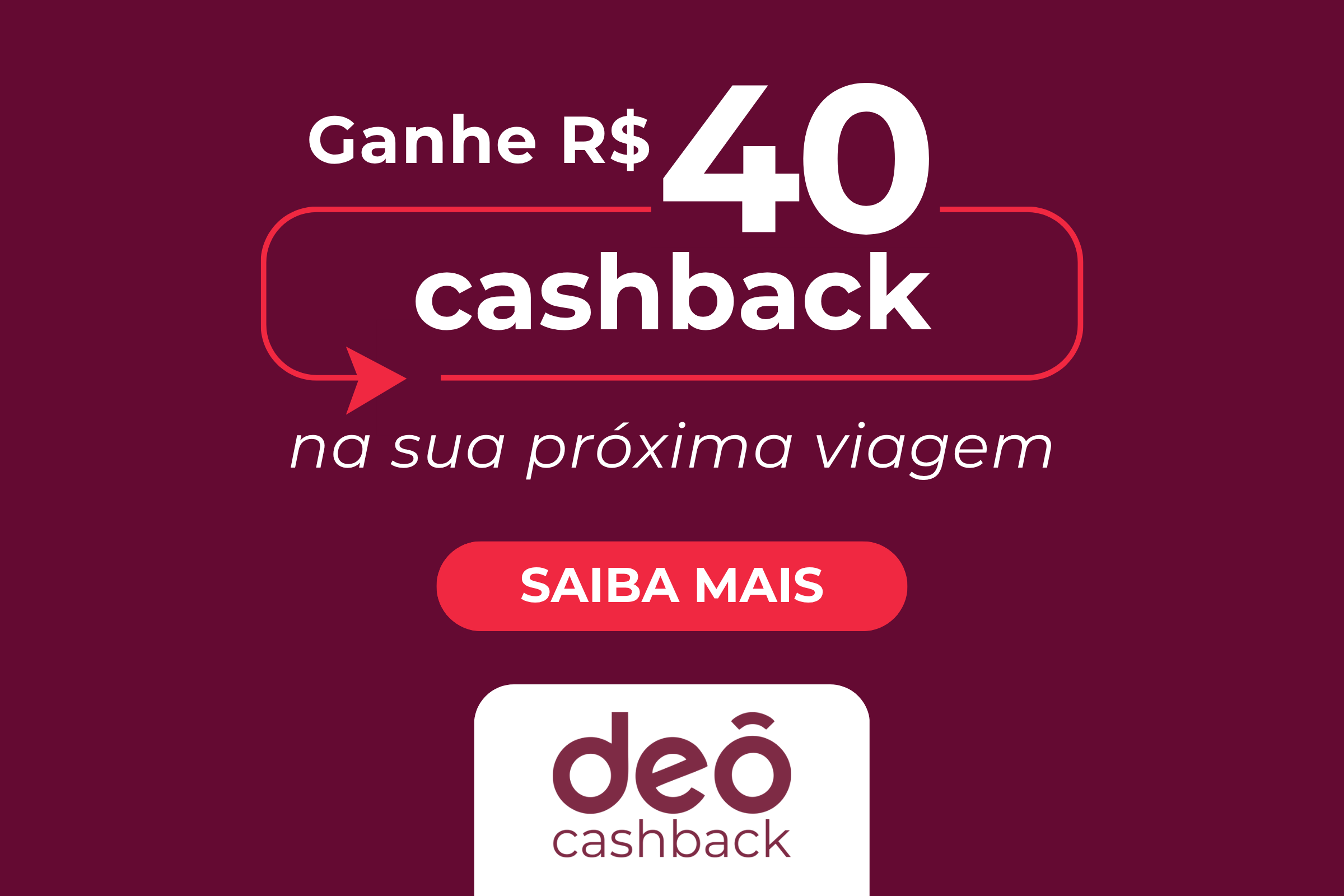 Banner promocional DeÔnibus oferecendo R$40 de cashback na próxima viagem, com botão 'Saiba Mais' e logotipo DeÔnibus Cashback em destaque.