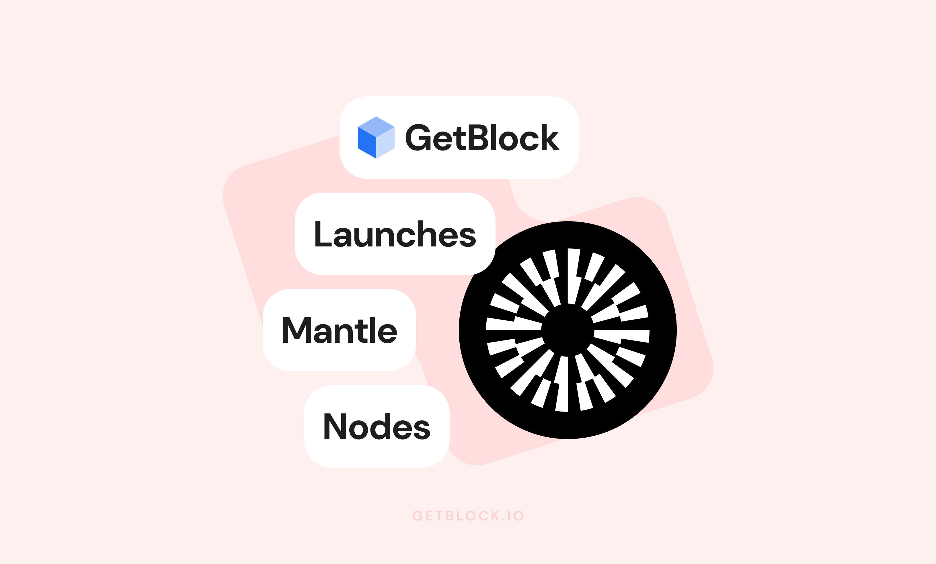 GetBlock Launches Mantle Nodes
