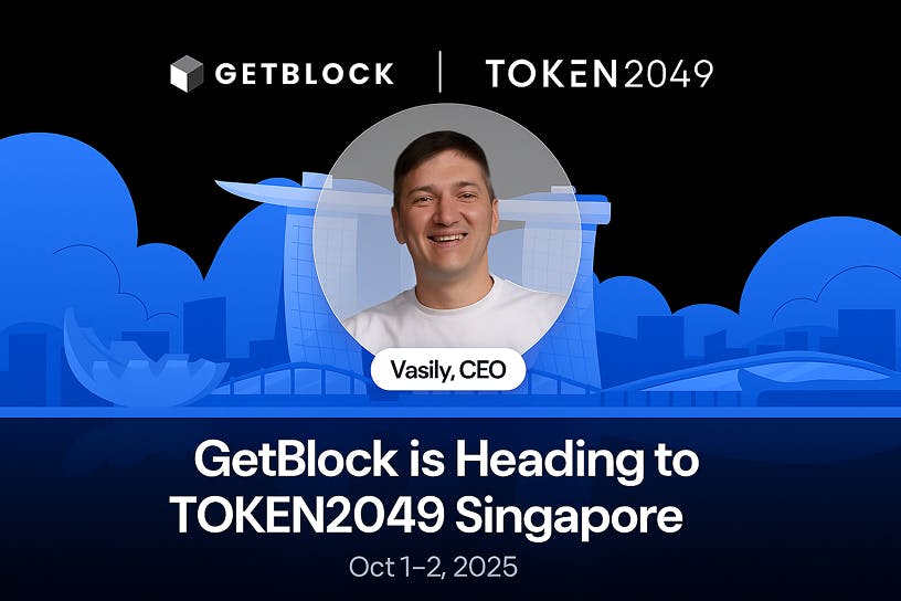 GetBlock CEO Vasily Rudomanov will attend TOKEN2049 Singapore, Oct 1-2, 2025
