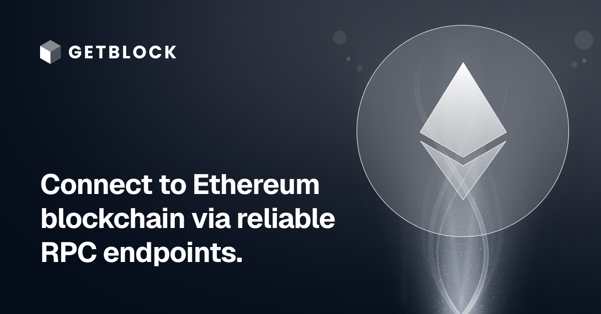 Ethereum RPC Node – Fast API Access | GetBlock | GetBlock.io
