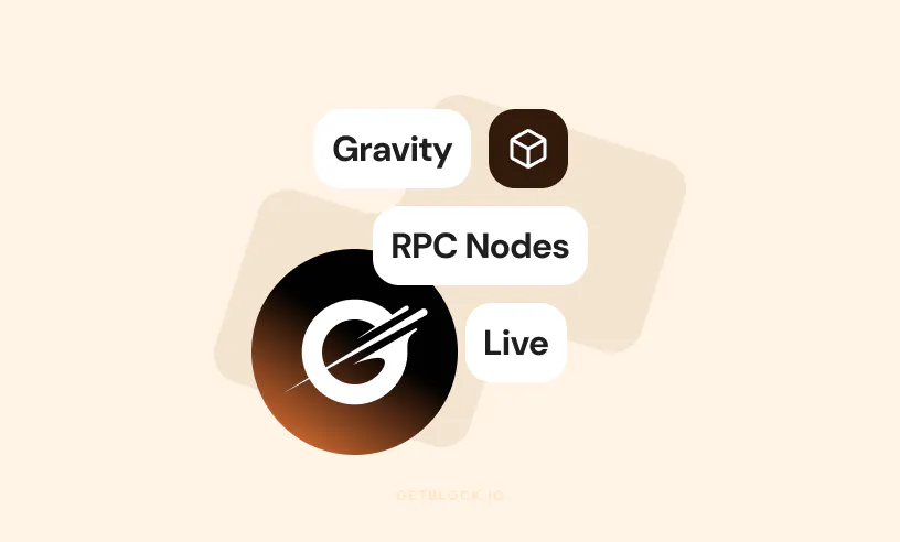 GetBlock Launches Gravity Alpha Mainnet RPC Support | GetBlock.io