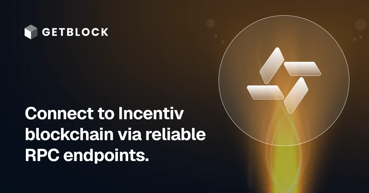 Incentiv RPC Node – Fast API Access | GetBlock | GetBlock.io