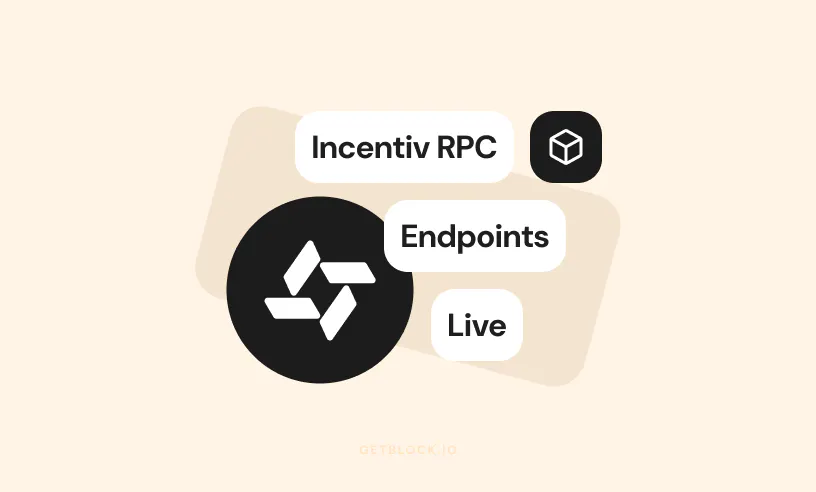 GetBlock Integrates Incentiv: RPC Infrastructure for Reward-Native ...
