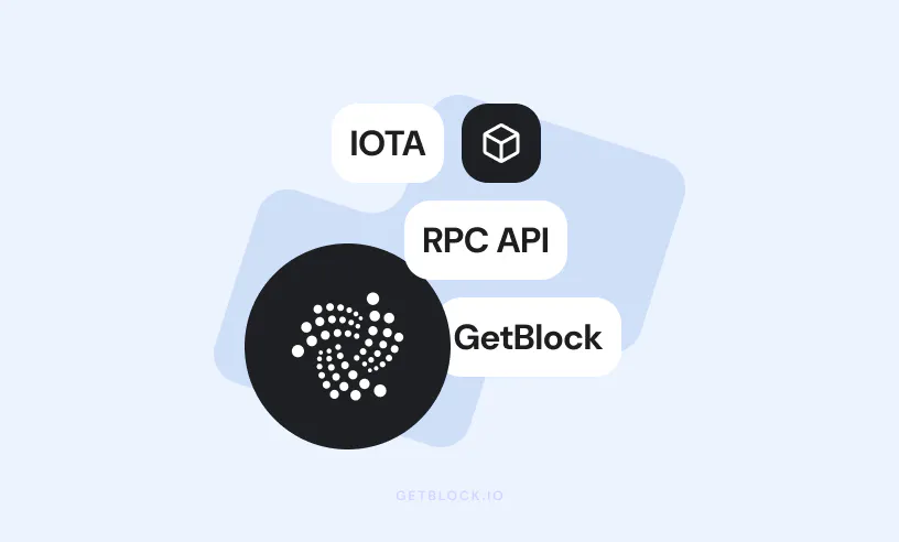 GetBlock Adds IOTA RPC Infrastructure for Real-World Web3 Builders ...