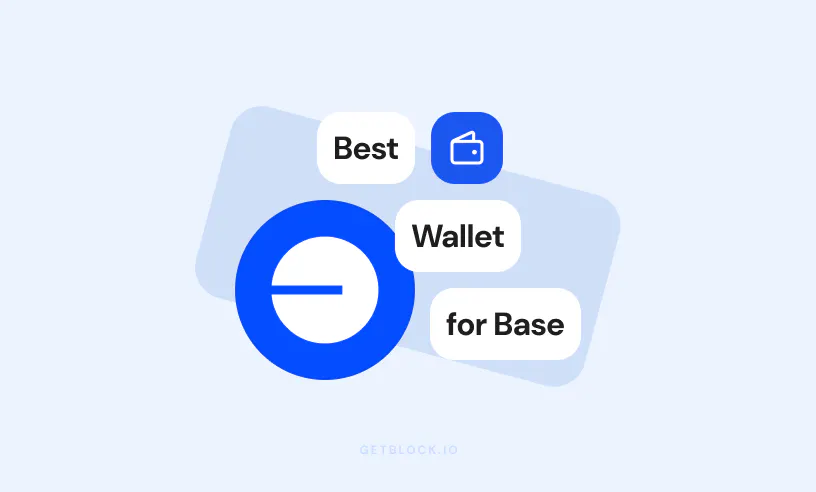 Base Wallet Contents Best Wallet for Base Chain | GetBlock.io