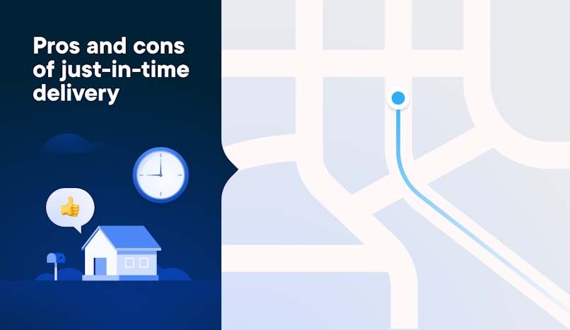just in time delivery pros and cons
