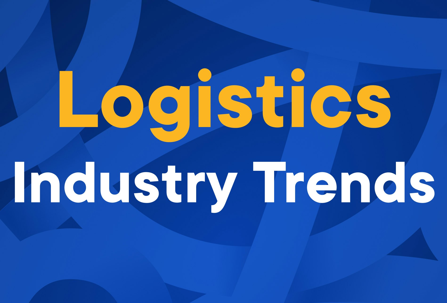 logistics-industry-trends