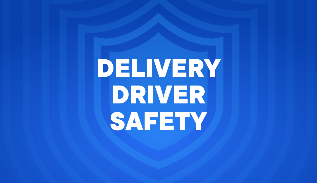 7 Safety Messages for Your Delivery Team