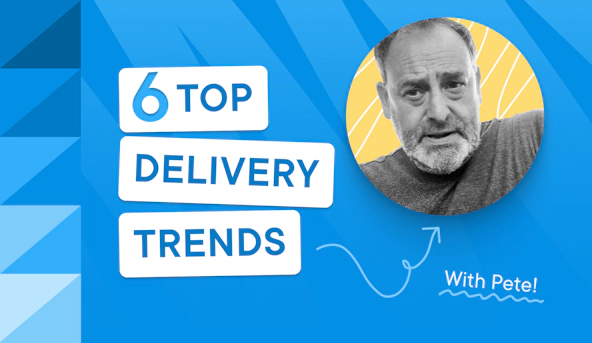 6 Top Delivery Trends with Pete the Courier Driver