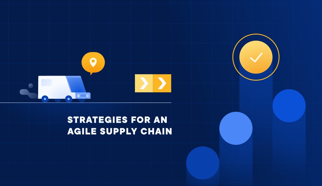 agile supply chain strategies