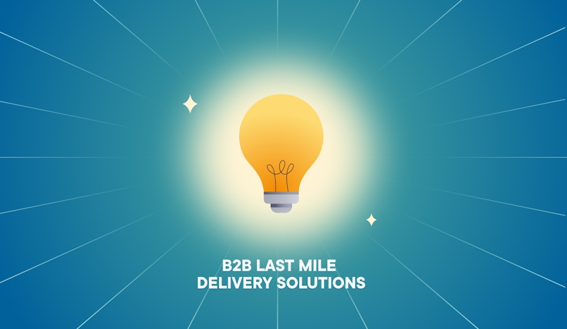 b2b last mile delivery solutions