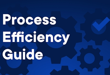 guide-to-improving-process-efficiencies