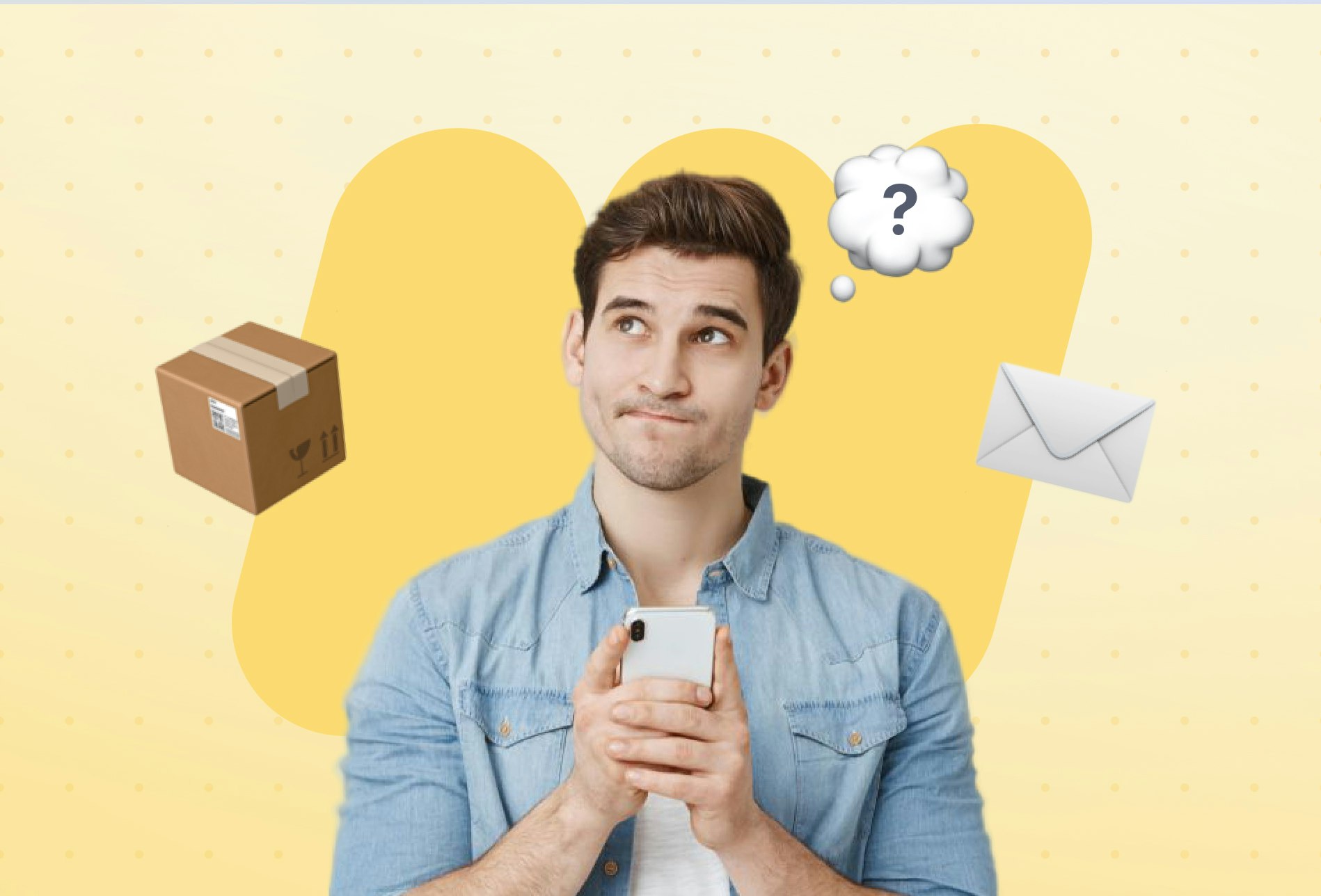 White man in a blue shirt holding a mobile phone and thinking with a thought bubble above his head and a box and letter in the background.