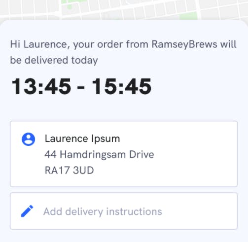 Mobile text says &quot;Hi Laurence, your order form RamseyBrews will be delivered today: 13:45 - 15:35, at 44 Hamdringsam Drive, RA 17 3UD&quot;