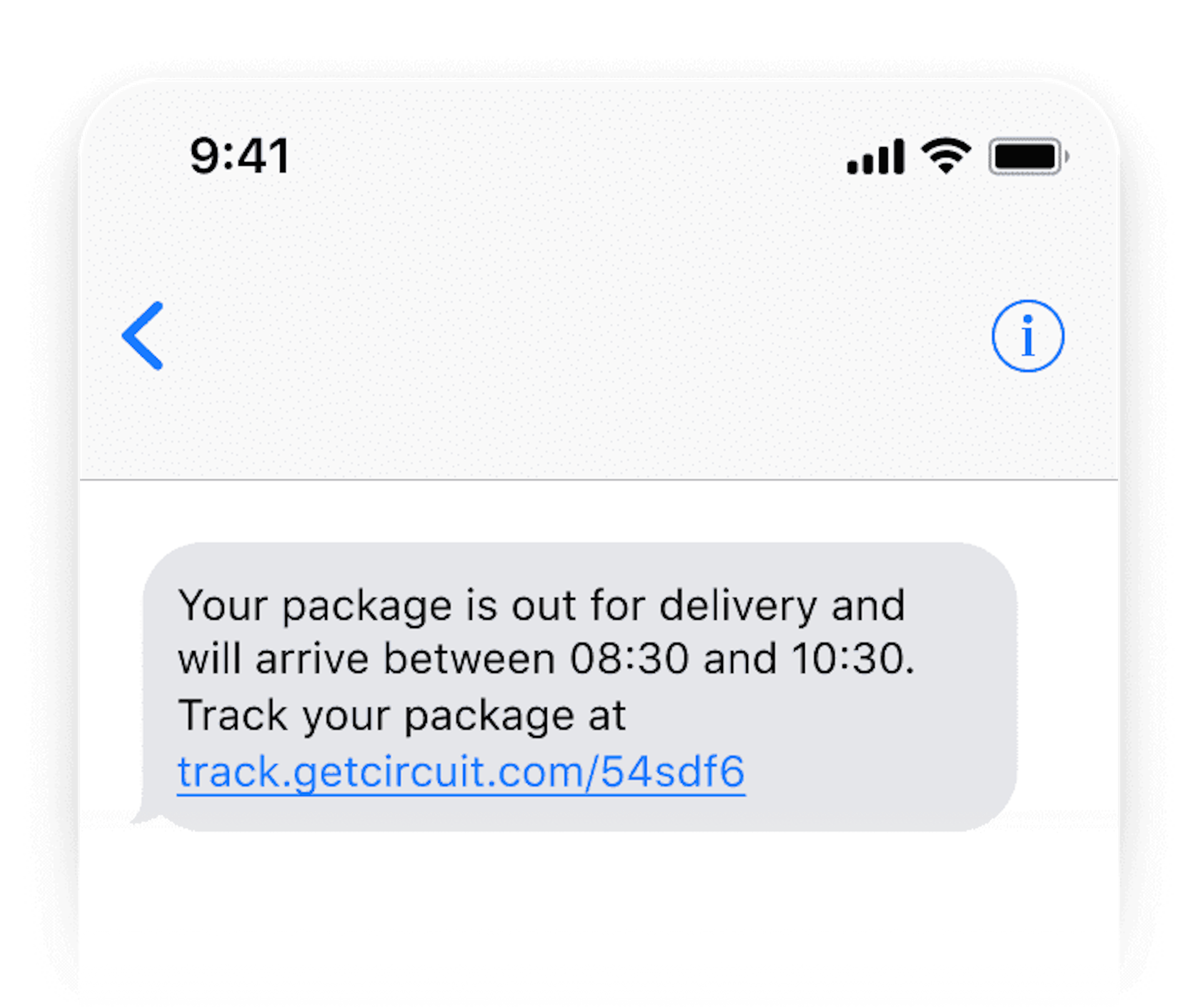 Delivery notification text message example: &quot;Your package is out for delivery and will arrive between 08:30 and 10:30. Track your package here.&quot;
