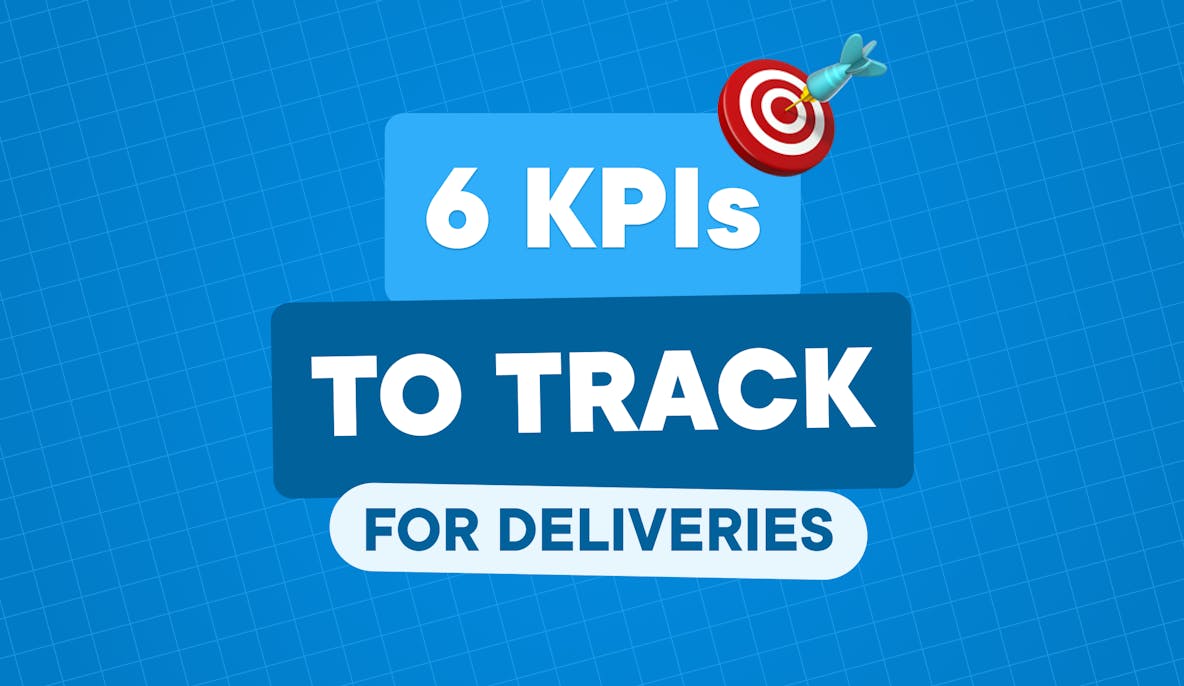 Delivery Performance KPI Ideas: 6 Things to Track Right Now