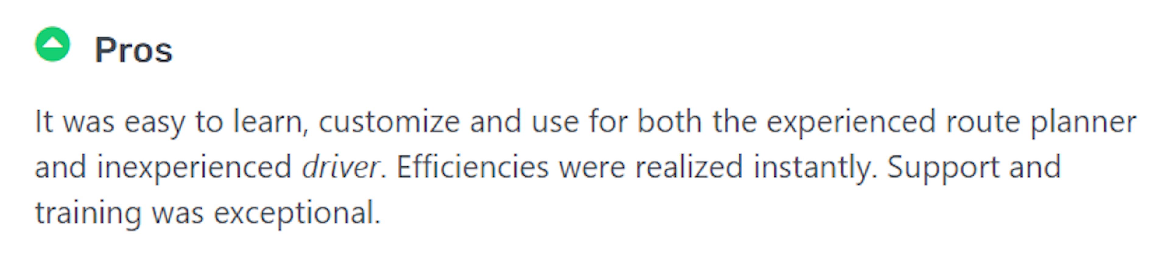 Route4Me pros: easy to learn, customize, and exceptional support