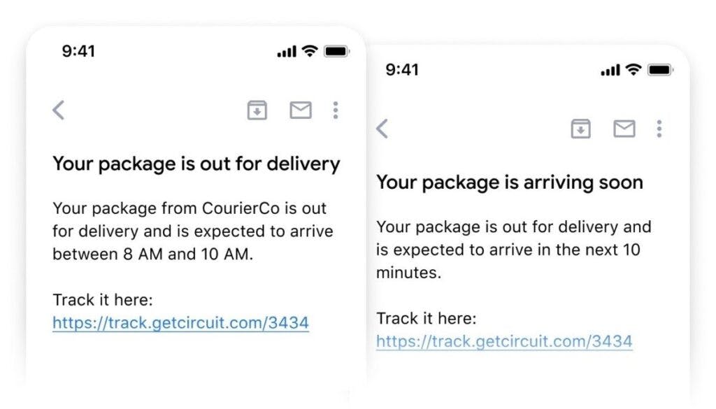 Delivery notifications: &quot;Your package is out for delivery&quot; along with &quot;Your package is arriving soon&quot;.