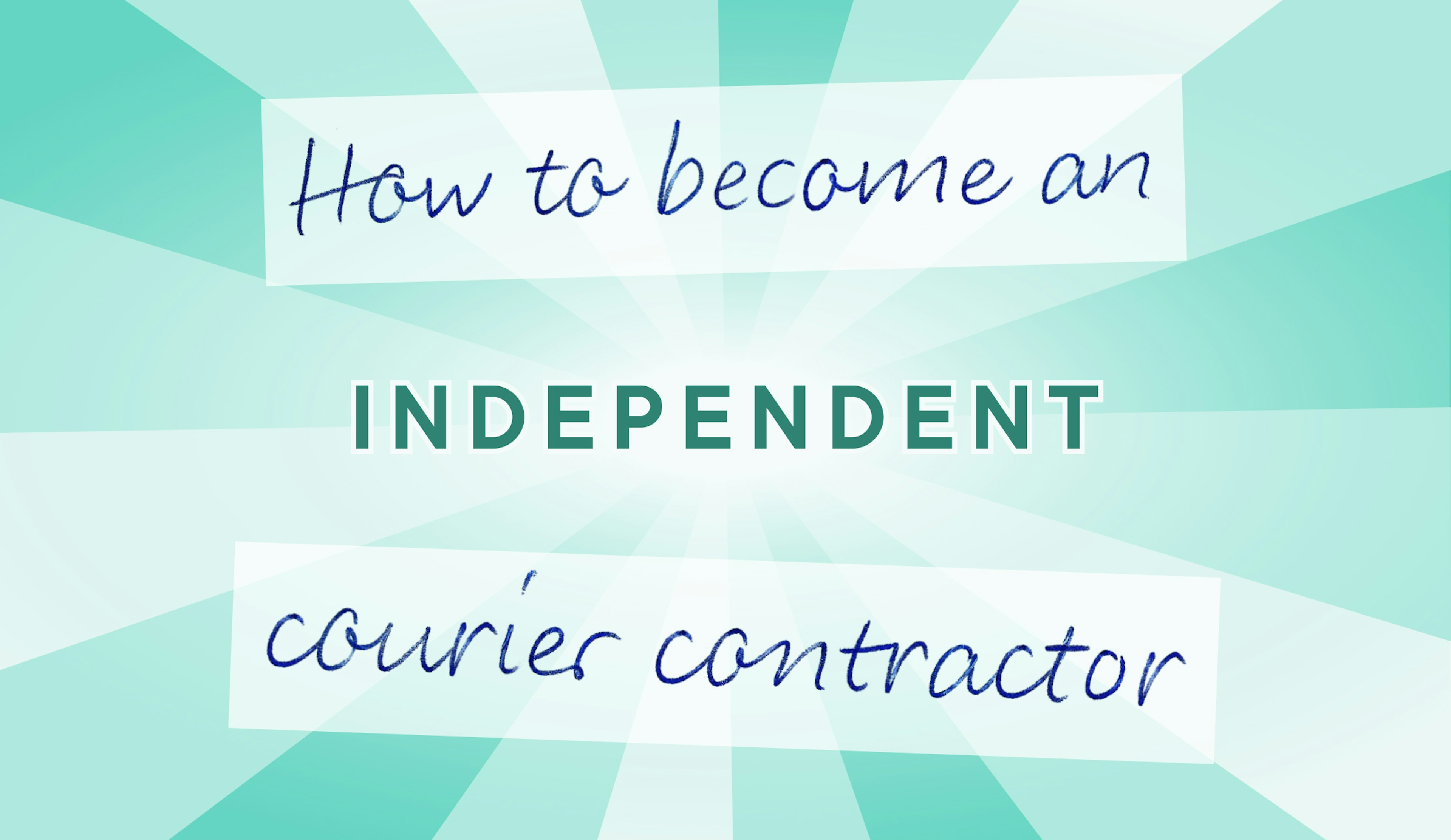 How to Become an Independent Courier Contractor