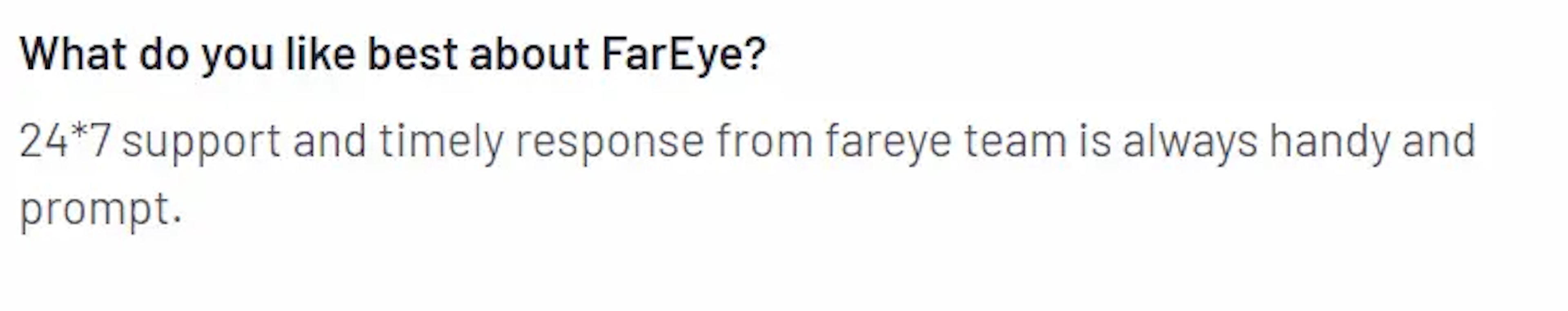 What do you like best about FarEye 3 - answer