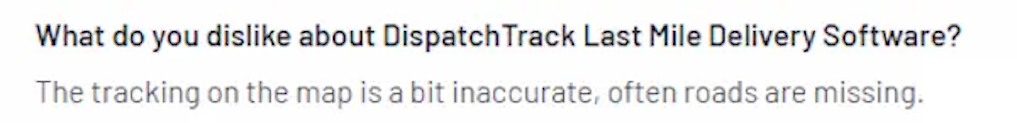 DispatchTrack cons - inaccurate tracking