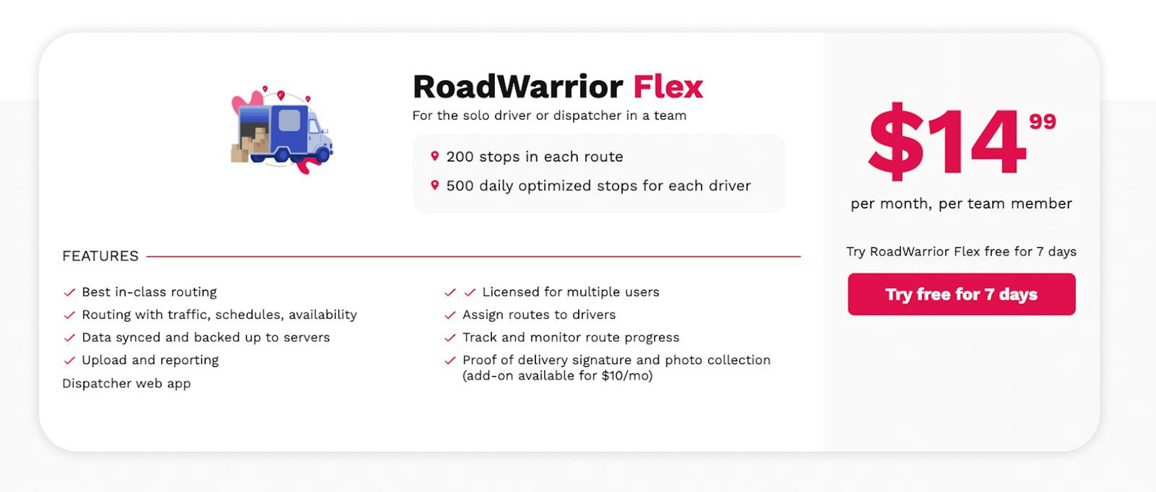 RoadWarrior Flex pricing and features: $14.99/month, team routing