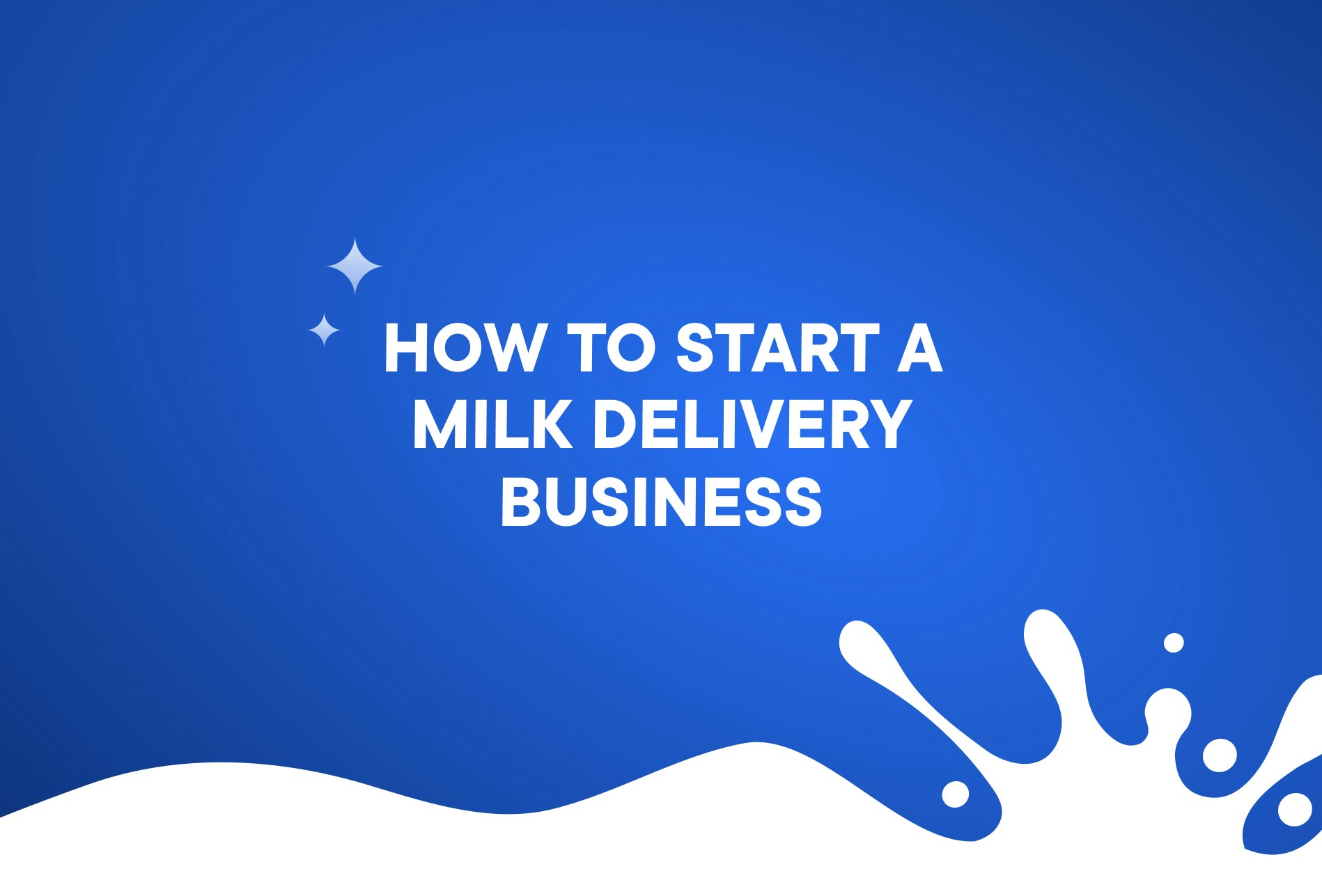 how-to-start-milk-delivery-service