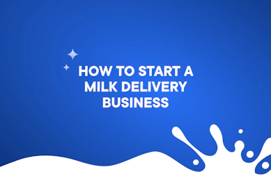 how-to-start-milk-delivery-service