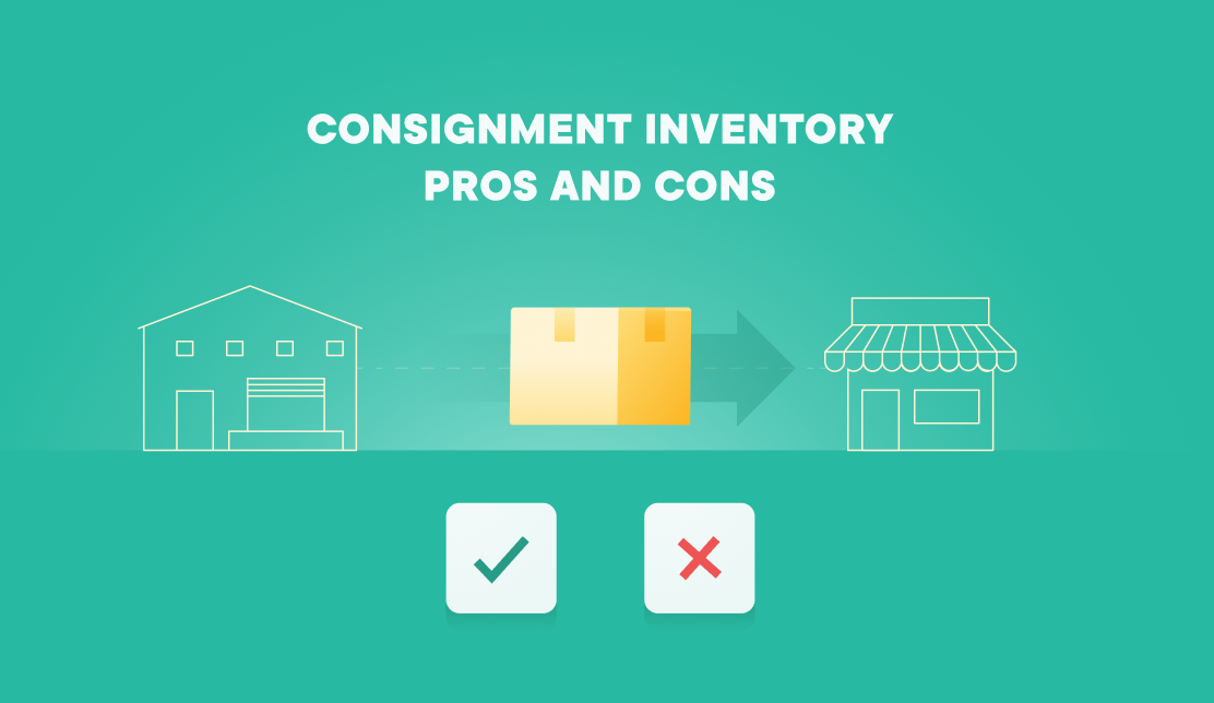 What Is Consignment Inventory, and Should You Use It?
