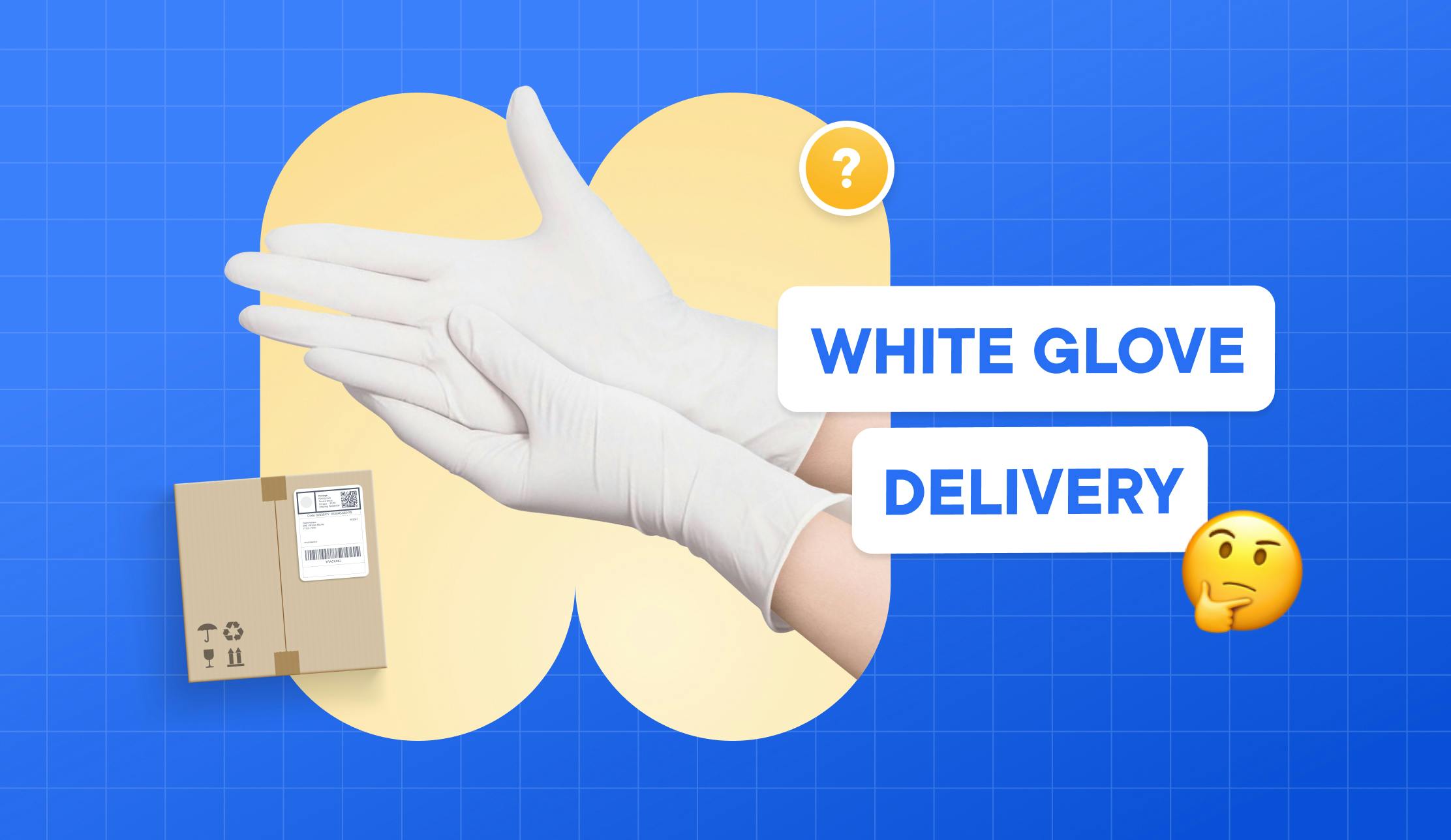 White Glove Delivery Services: The Complete Guide