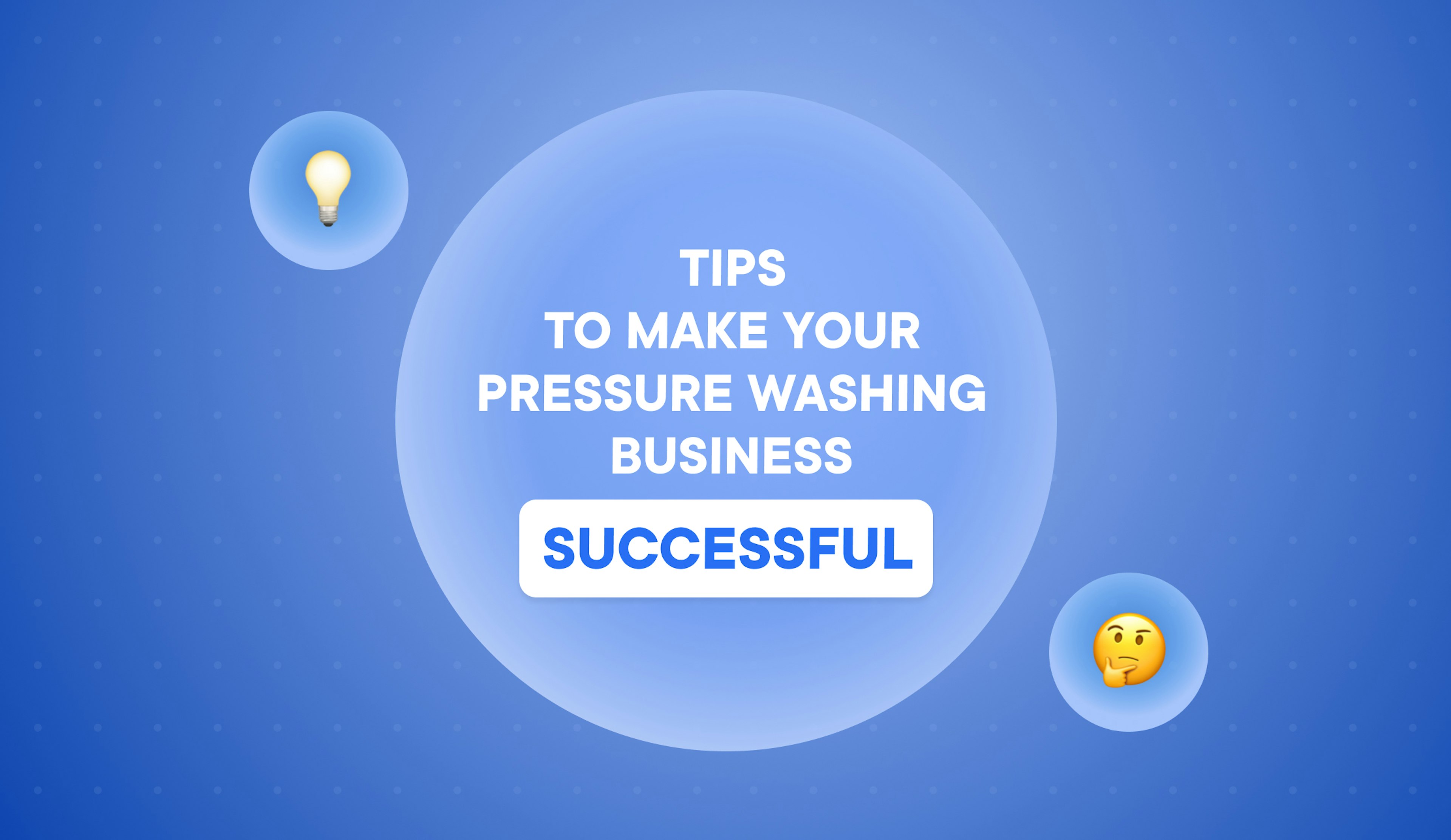 tips-to-make-your-pressure-washing-business-successful