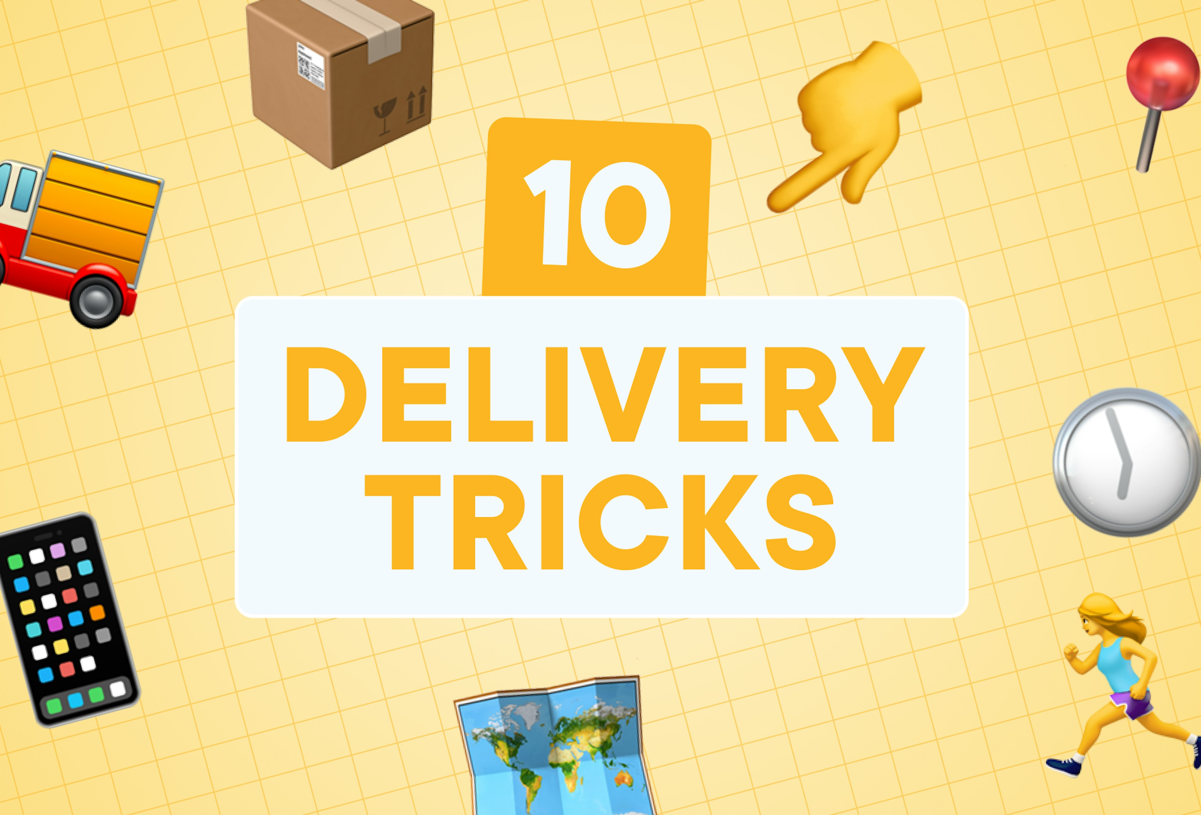 10 delivery tricks: Cartoon emojis of a box, a hand, a lollipop, a truck, a smart phone, a map, and a runner