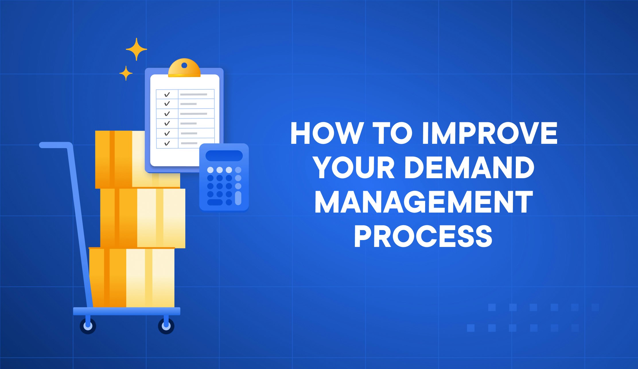 how-to-improve-your-demand-management-process