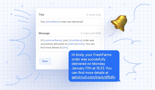 A text form of the Circuit for Teams proof of delivery feature, where you can build automatic notifications for customers using tags to personalize details. The image also shows a notification chat bubble with the text message created using these tags.