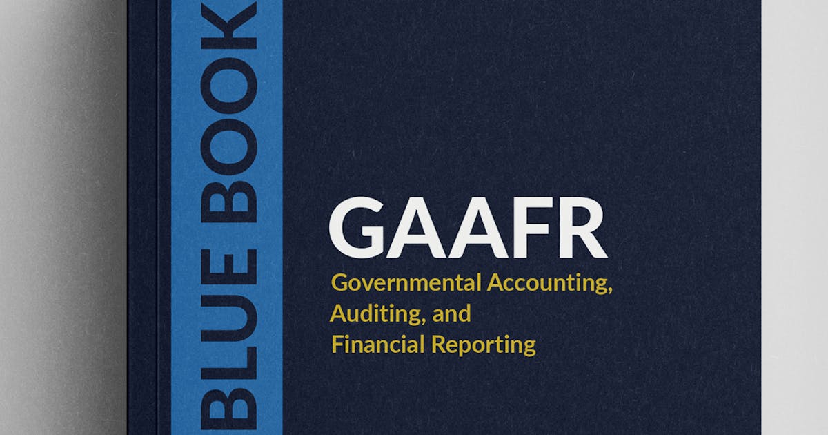 Governmental Accounting, Auditing, and Financial Reporting (GAAFR