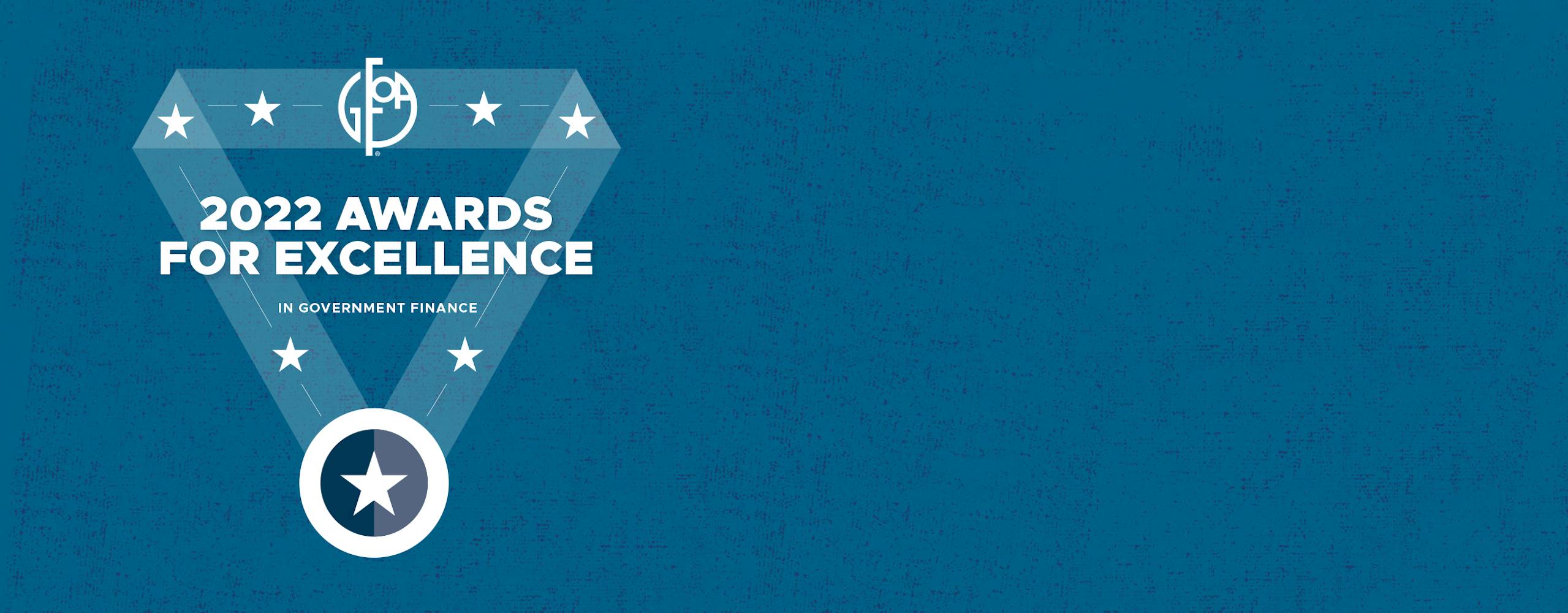 GFOA 2022 Awards for Excellence