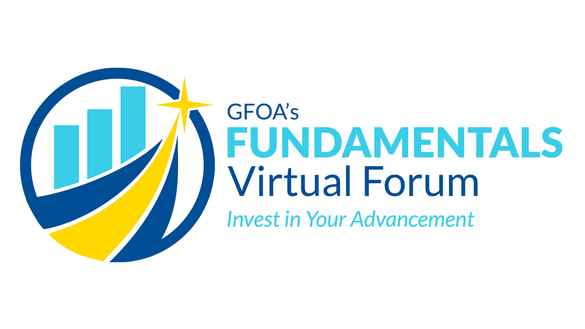 GFOA's Fundamentals Virtual Forum