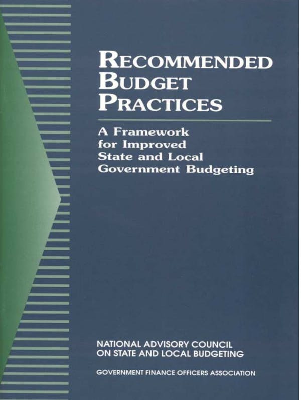 Recommended Budget Practices: A Framework for Improved State and Local Government Budgeting