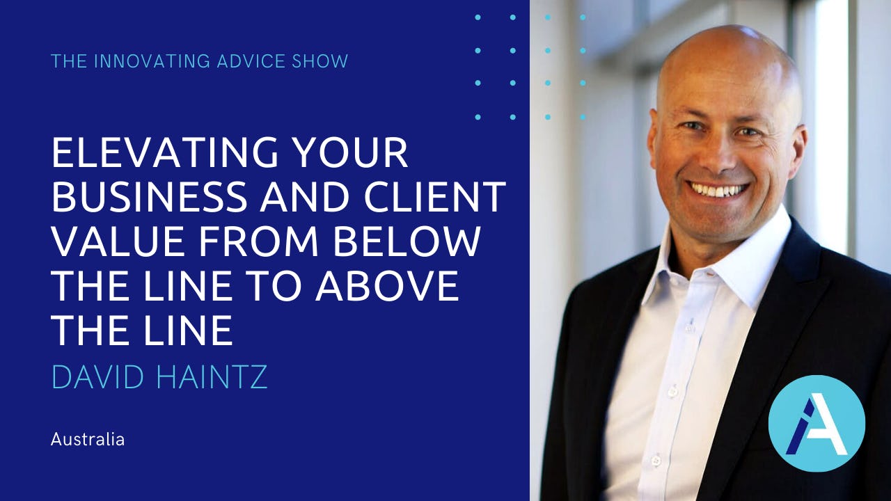 David Haintz - Podcast - Welcome to episode 54 of The Innovating Advice Show