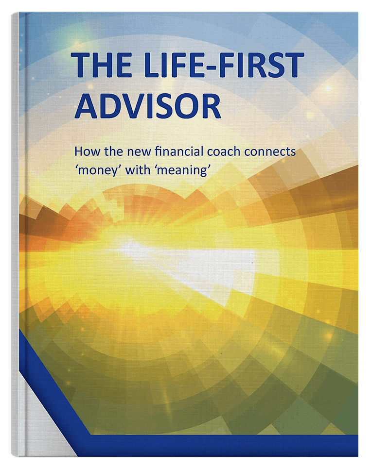 The Life-First Advisor