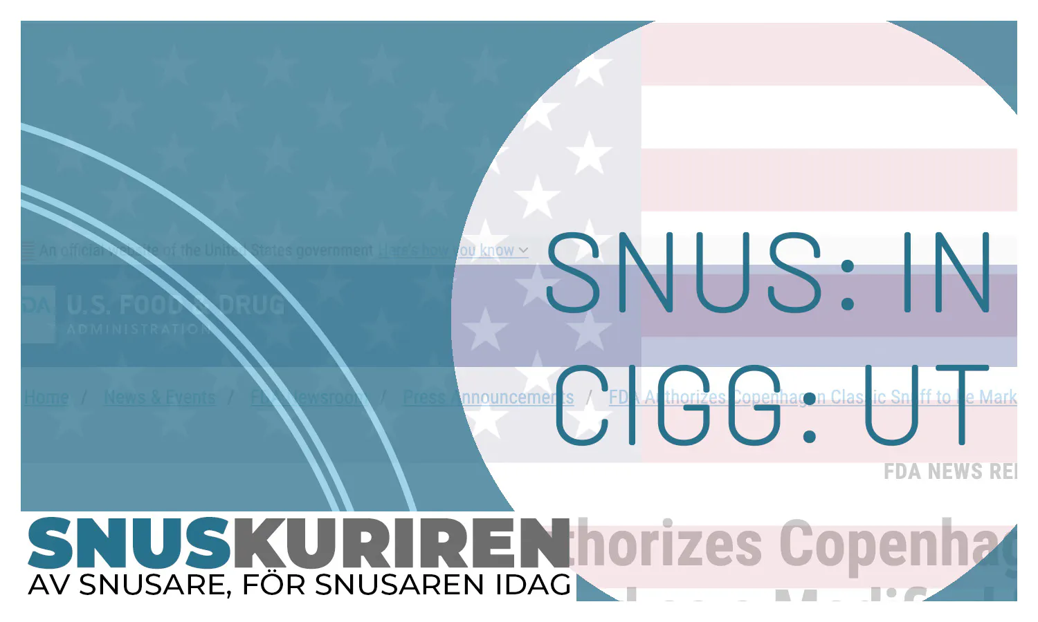 Tydligt besked från USA: snus är mindre farligt än cigaretter