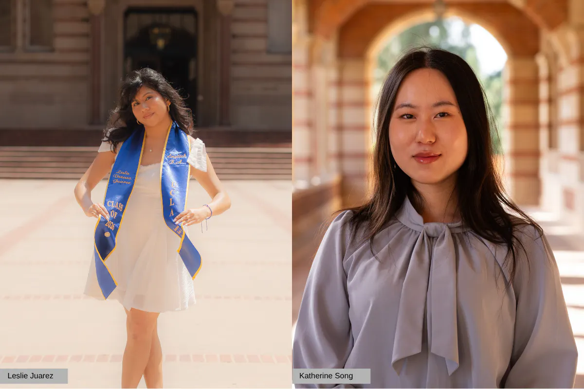 Collage with two portraits. Leslie Juarez on the left Katherine Song on the right, they are both posed near Royce Hall at UCLA