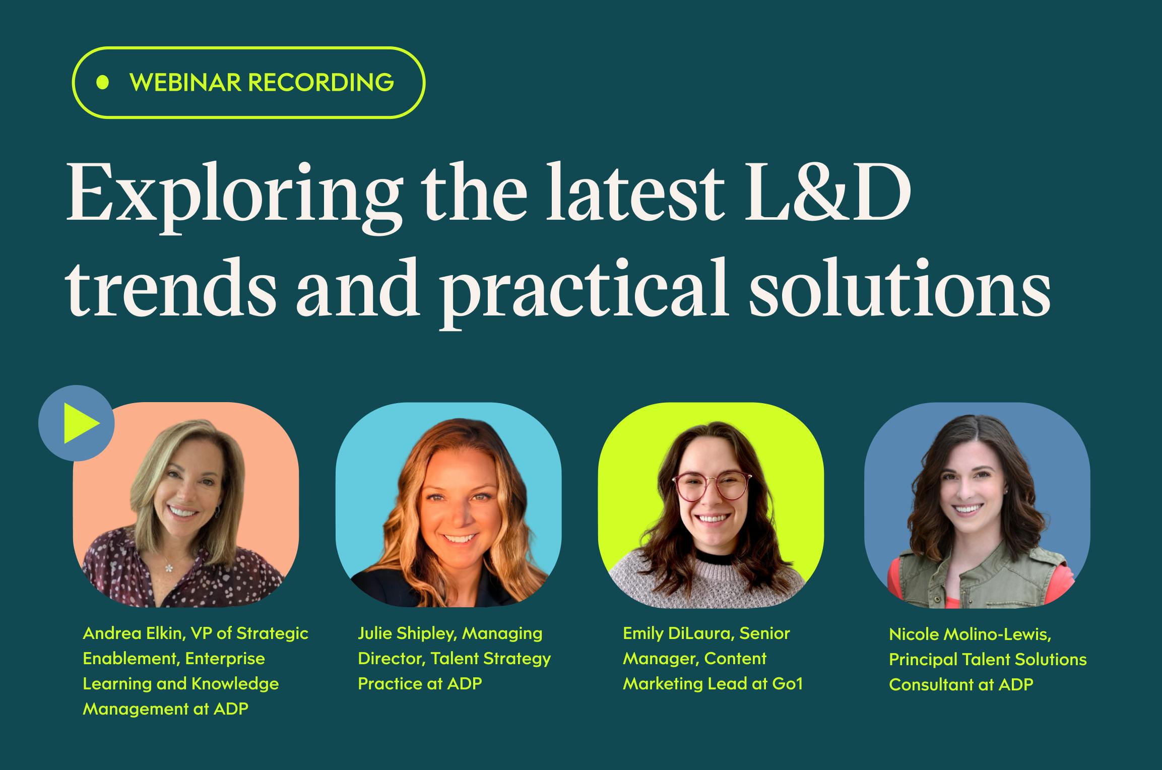Exploring the latest L&D trends with Go1 and ADP