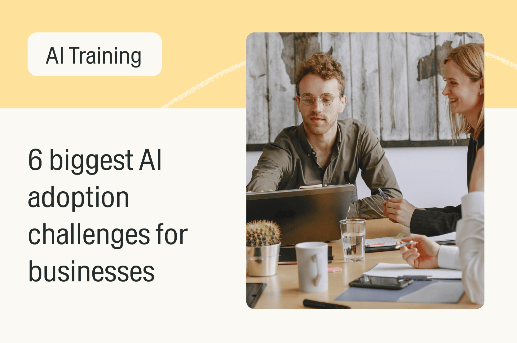 The 6 biggest AI adoption challenges for businesses in 2026 (and how to overcome them)
