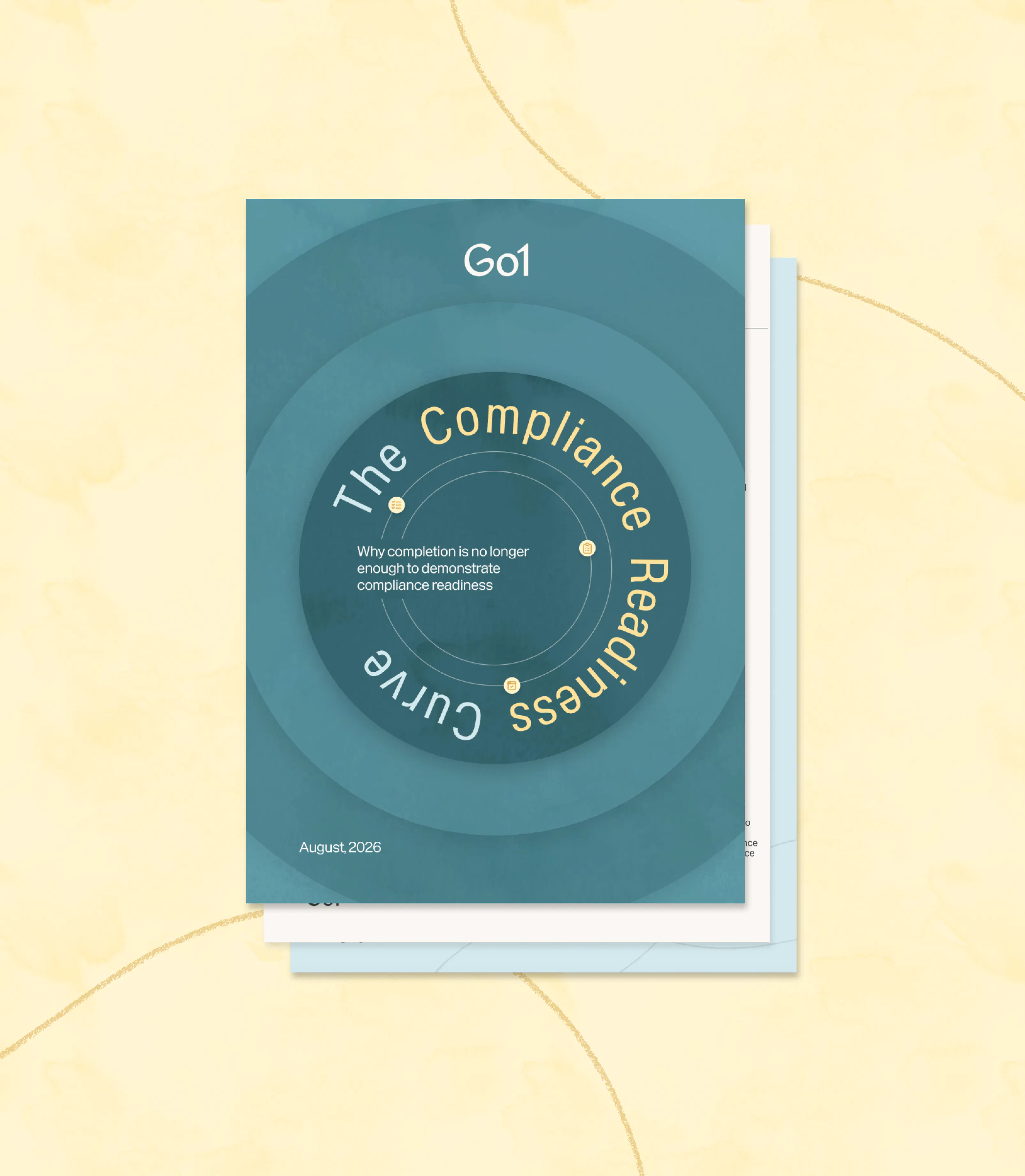 The Compliance Readiness Curve. Why completion is no longer enough to demonstrate compliance readiness