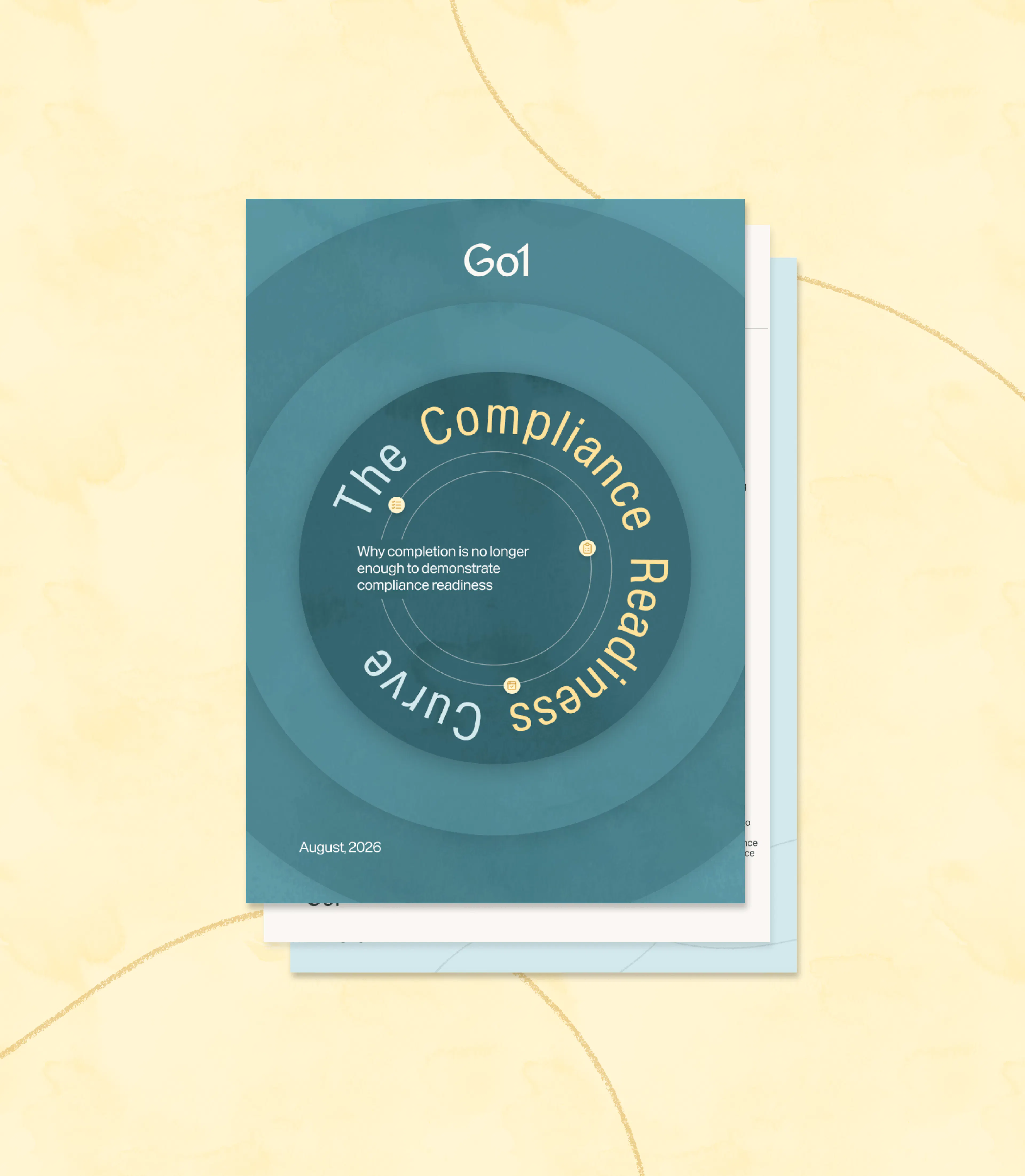 The Compliance Readiness Curve. Why completion is no longer enough to demonstrate compliance readiness