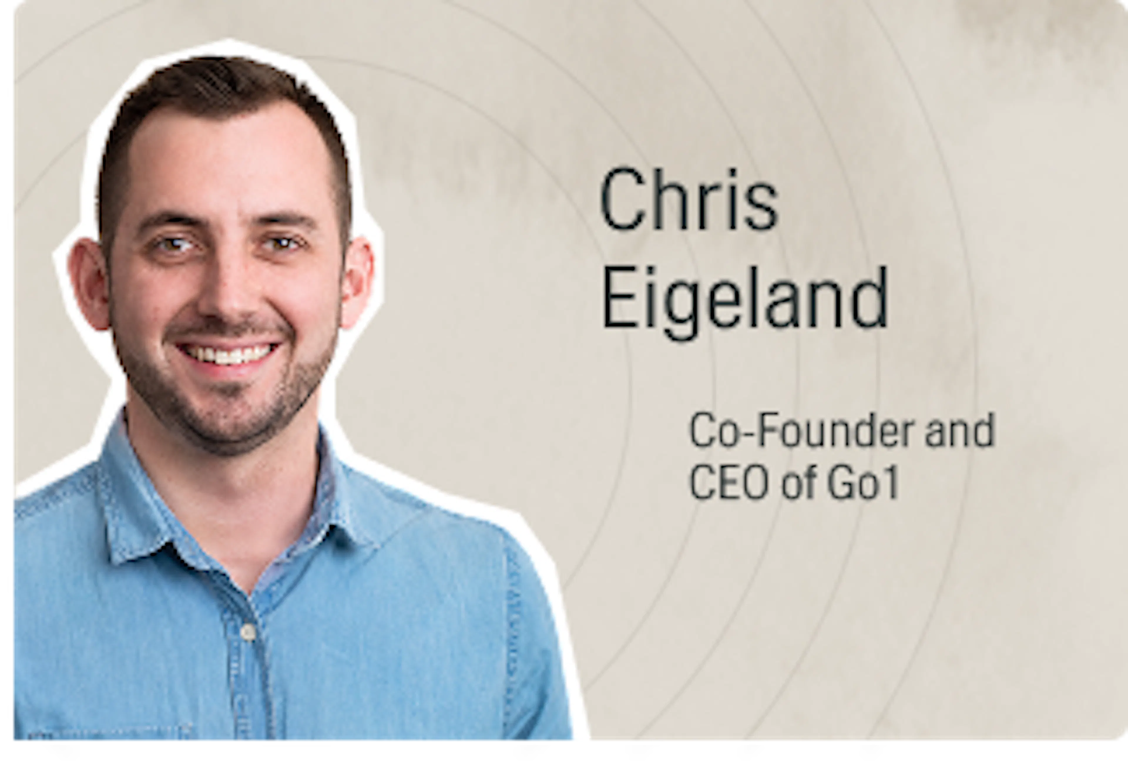Chris Eigeland Co-Founder and CEO of Go1