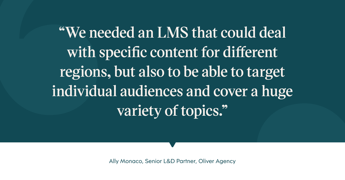 Pull quote with the text: We needed an LMS that could deal with specific content for different regions, but also to be able to target individual audiences and cover a huge variety of topics